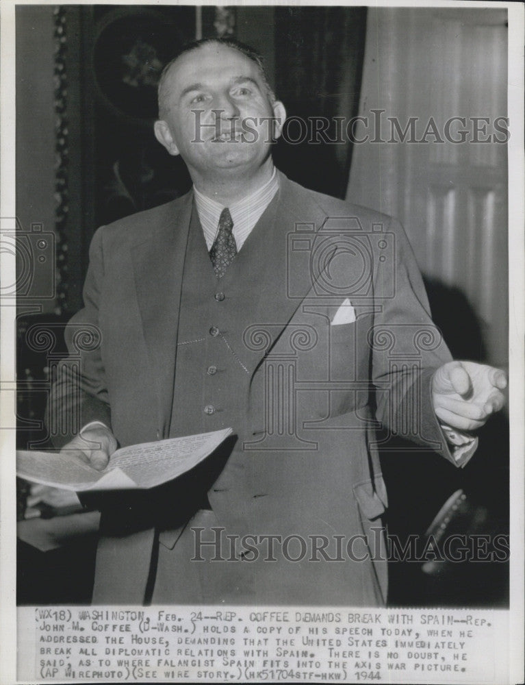 1944 Press Photo Rep John Coffee demands US break diplomatic Relations Spain - Historic Images