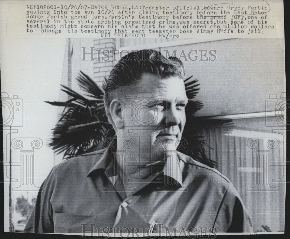 1967 Press Photo Teamster Boss Edward Grady Partin In Front Of Grand Jury - Historic Images