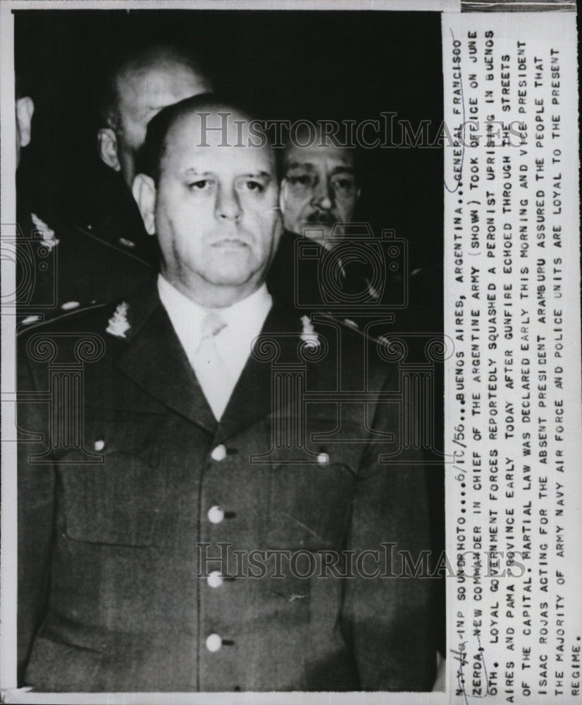 1956 Press Photo General Francisco Zerda Argentine Commander in Chief Peronist - Historic Images