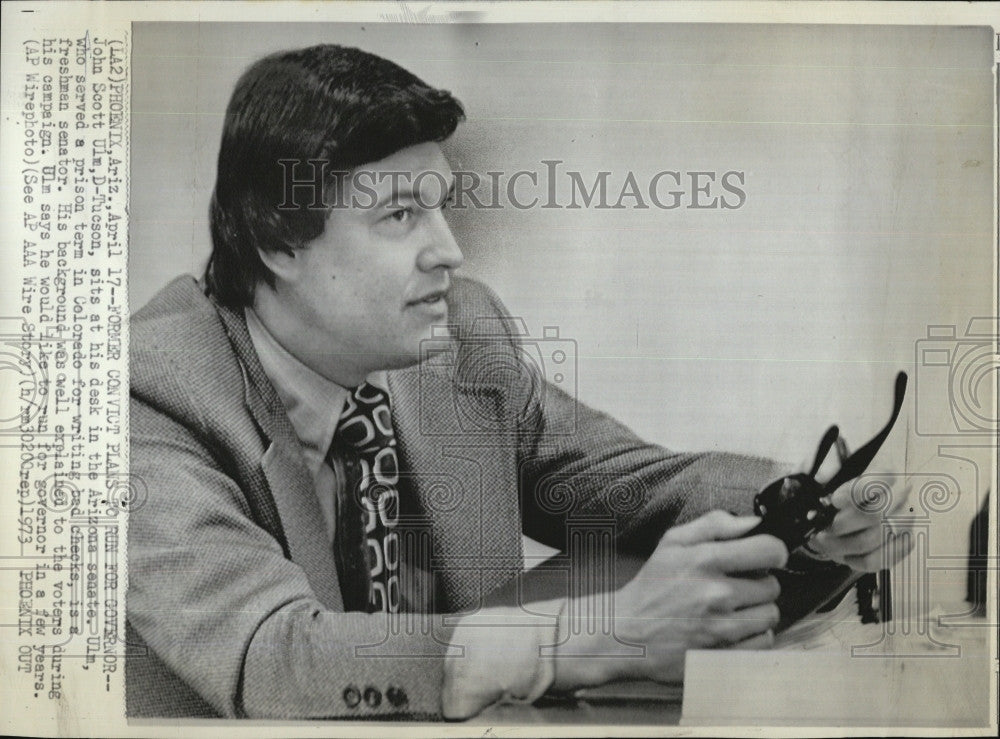 1973 Press Photo John Scott Ulm Democrat Tucson to Run for Governor - Historic Images