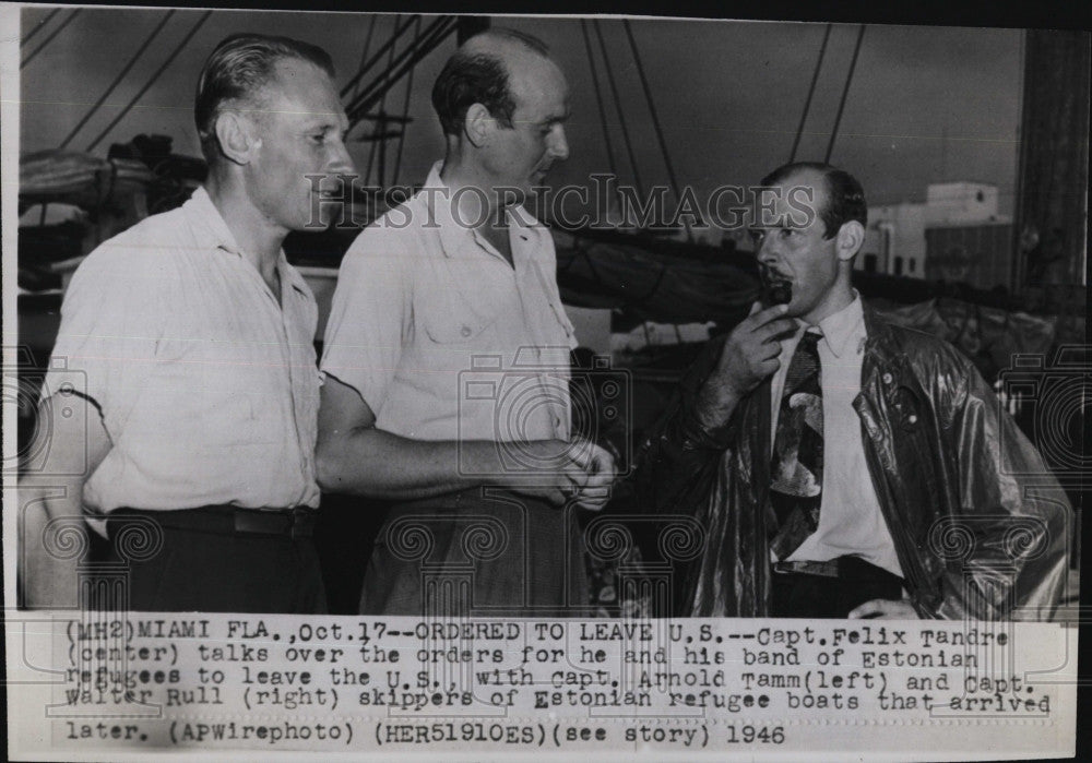 1946 Press Photo Capt. Felix Tandre and Refugees Ordered to Leave US - Historic Images