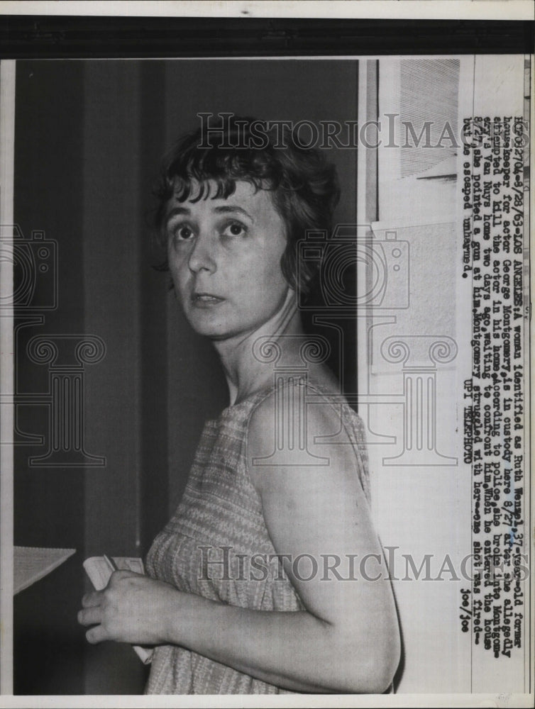 1963 Press Photo Ruth Wenzel, Housekeeper, alleged in killing Actor Montgomery. - Historic Images