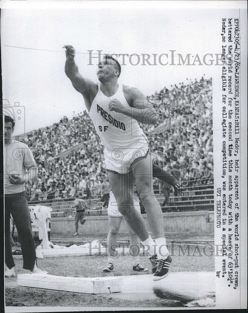 1960 Press Photo Shot putter Bill Neder  in actionat a meet - Historic Images