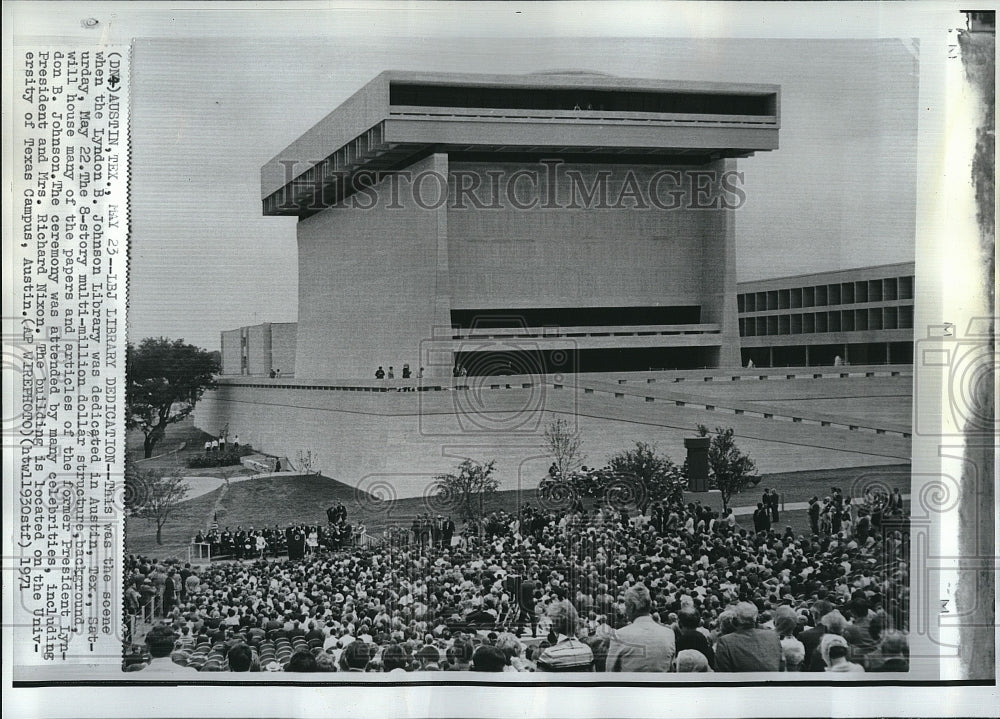 1971 Press Photo Lyndon B. Johnson Library Dedication, Austin, Texas - Historic Images