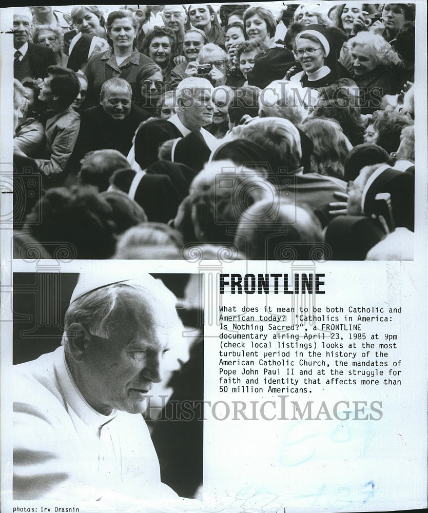1985 Pope John Paul II "Catholics In America: Is Nothing Sacred?" - Historic Images