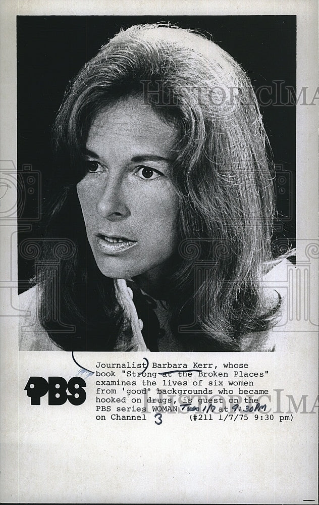 1974 Press Photo Journalist Barbara Kerr, Author, &quot;Strong At The Broken Places&quot; - Historic Images