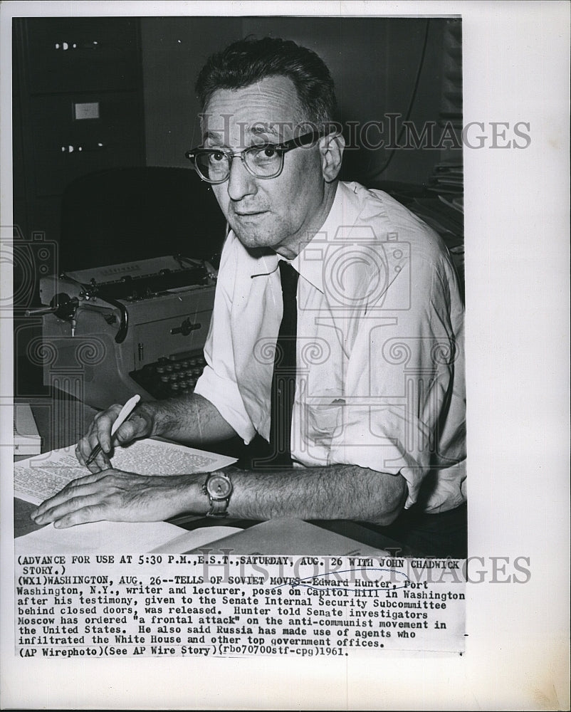 1961 Press Photo Edward Hunter Writer Author Lecturer Capitol Hill Washington - Historic Images