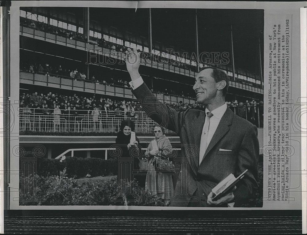 1962 Press Photo Jockey Eddie Arcaro Retires - Historic Images