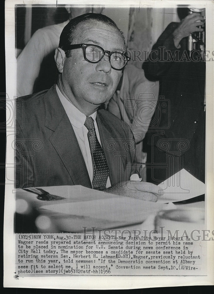 1956 Press Photo New York City Mayor Wagner Announcing Senate Candidacy - Historic Images