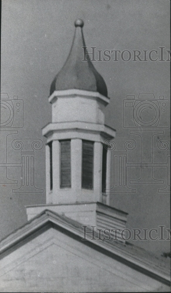 1978, Steeple on church, first used on State Capitol Building, Cahaba - Historic Images