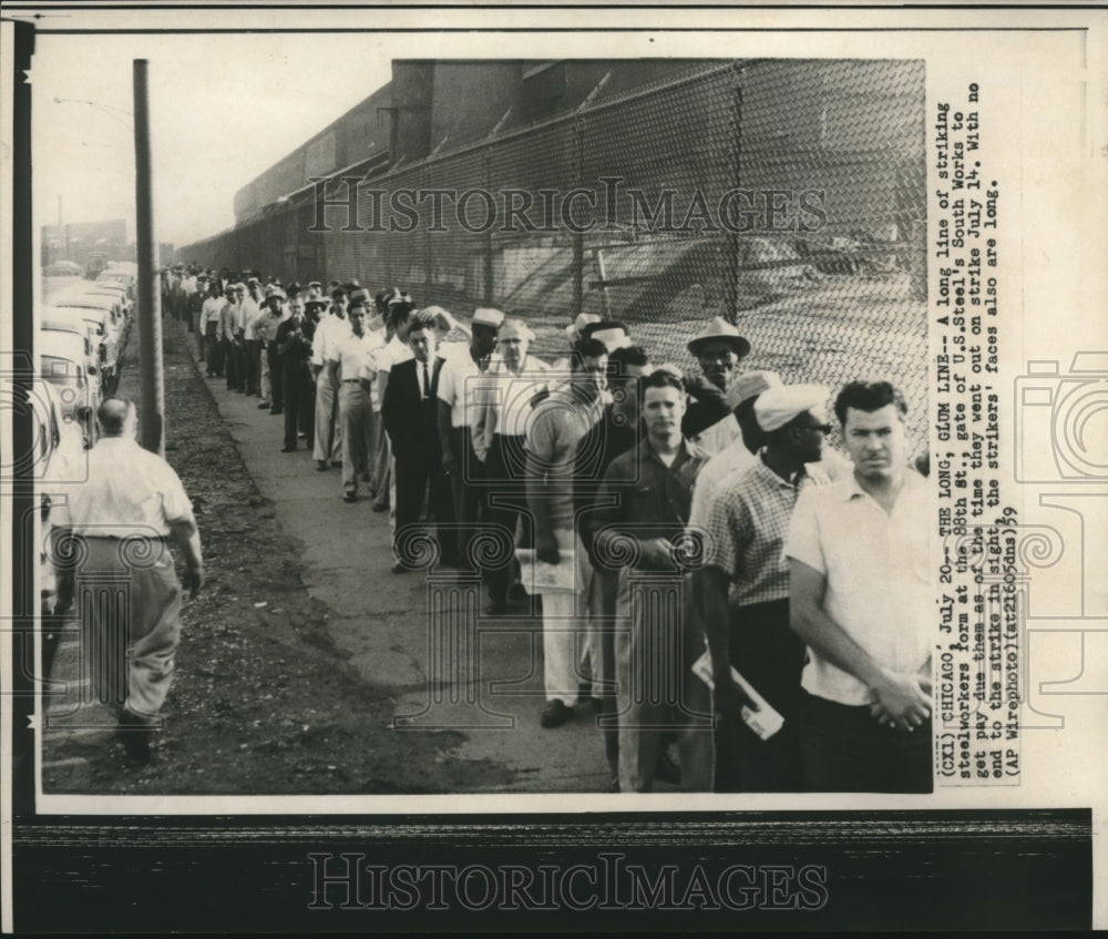 1959 Press Photo U.S. Steel South Works Workers on Strike in Chicago, Illinois - Historic Images