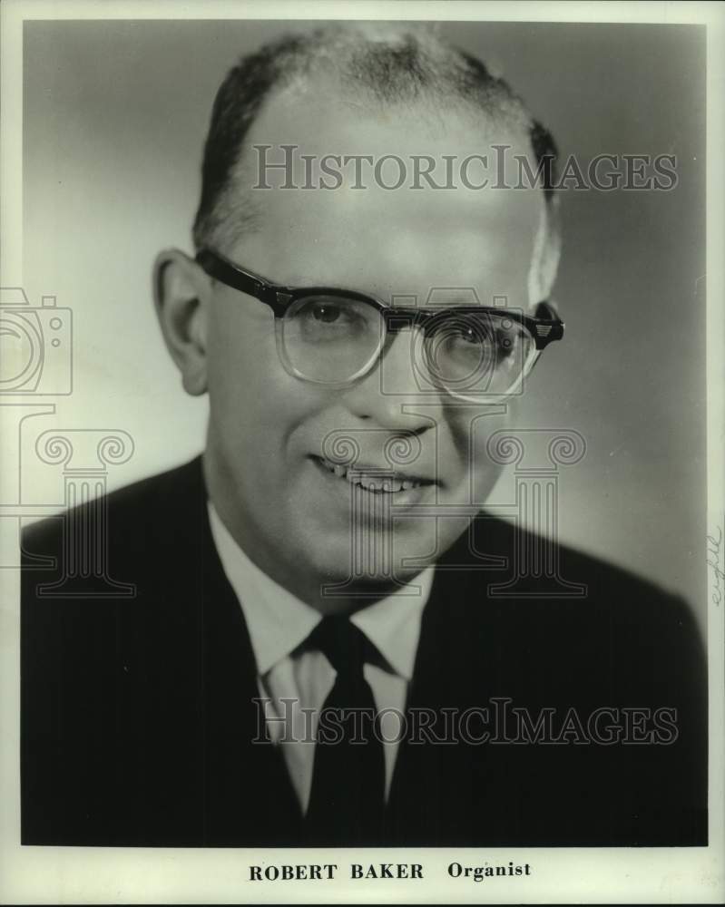 1967 Press Photo Organist Robert Baker - abna45239-Historic Images