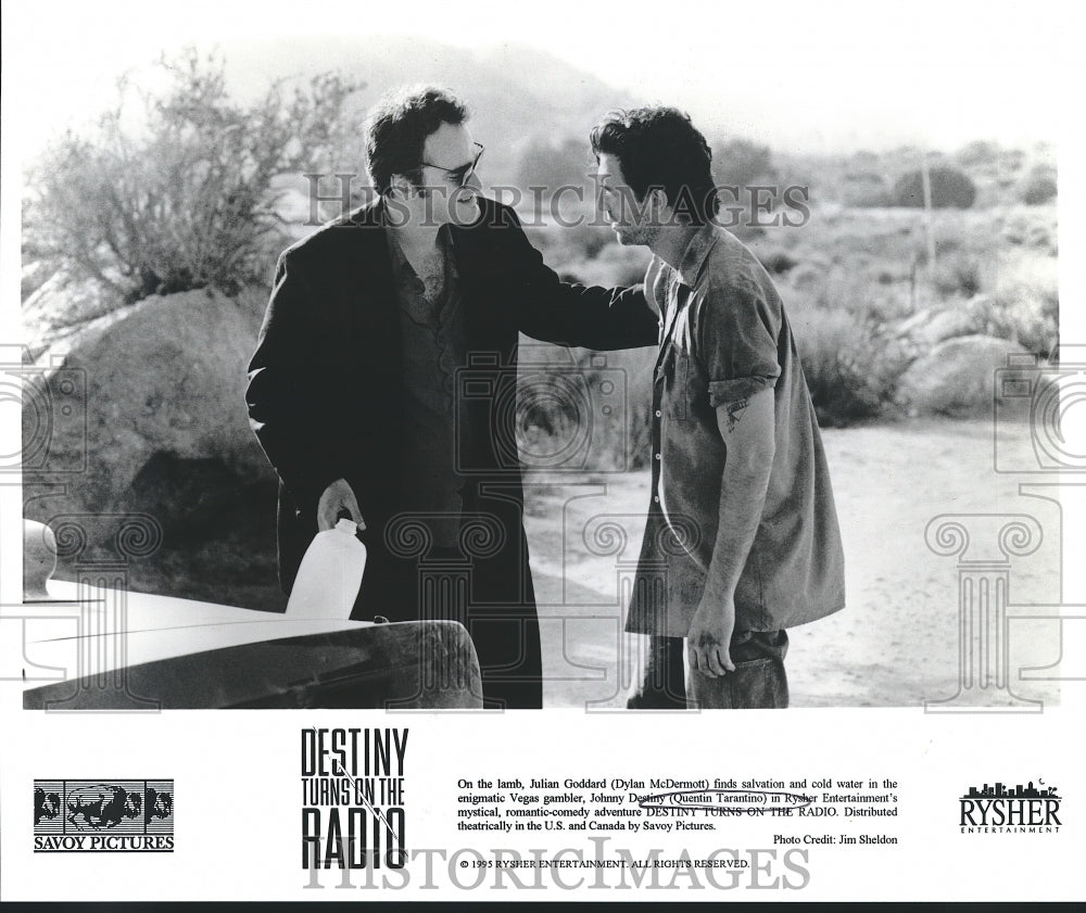 1995 Press Photo Dylan McDermott & Quentin Tarantino, Destiny Turns On The Radio - Historic Images