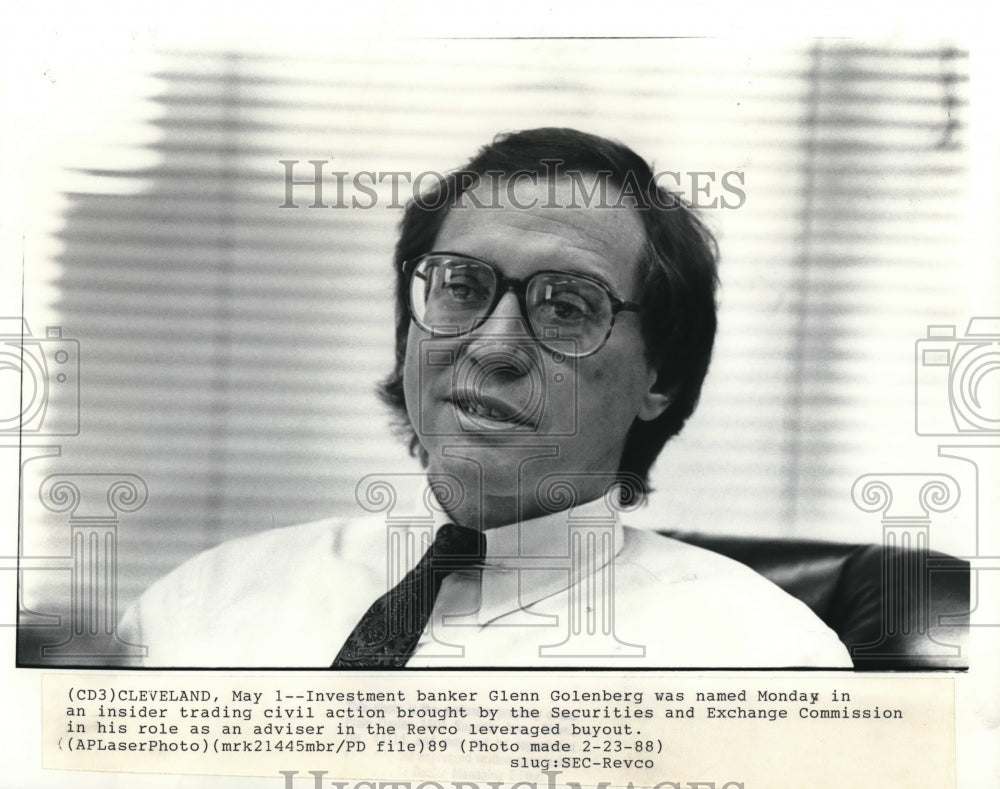 1988 Press Photo Glenn Golenberg was named in the Revco leverage buyout - Historic Images