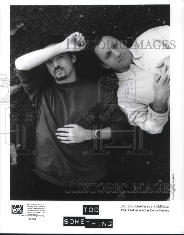1993 Press Photo Donal Lardner Ward & Eric Schaeffer in Too Something - Historic Images