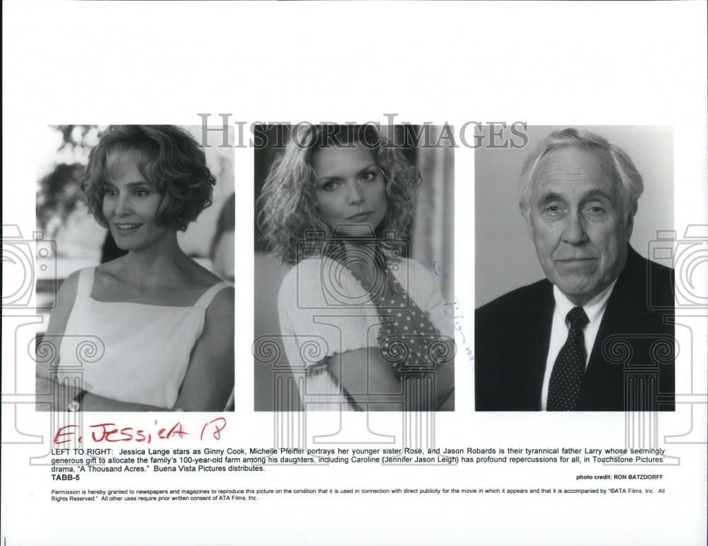 1997, Jessica Lange, Michelle Pfieffer & Jason Robards on A 1000 Acre - Historic Images