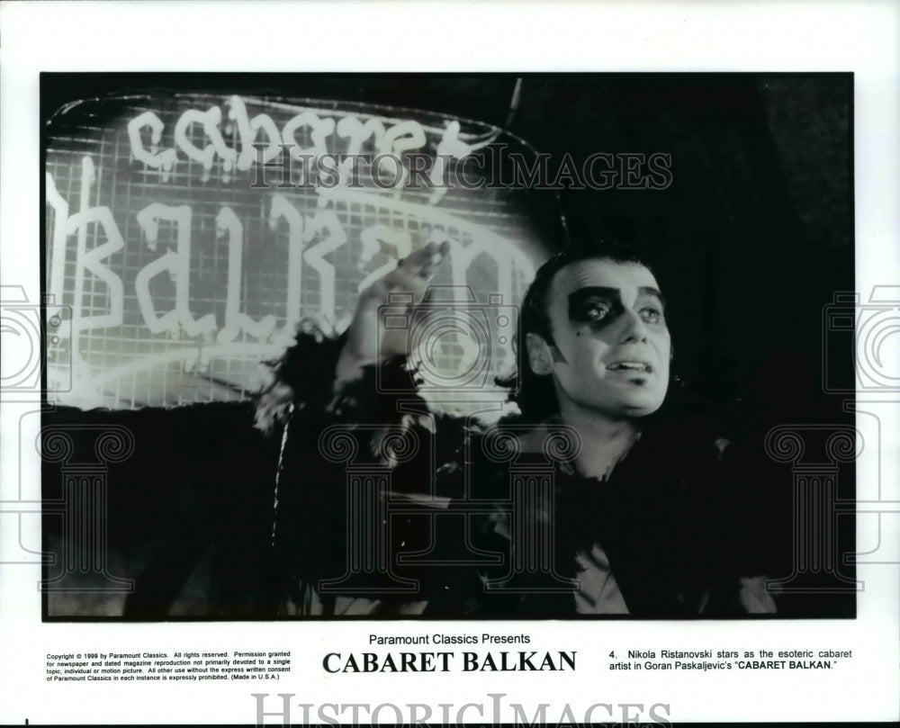 1999 Press Photo Nikola Ristanovski in Cabaret Balkan - cvp75239-Historic Images