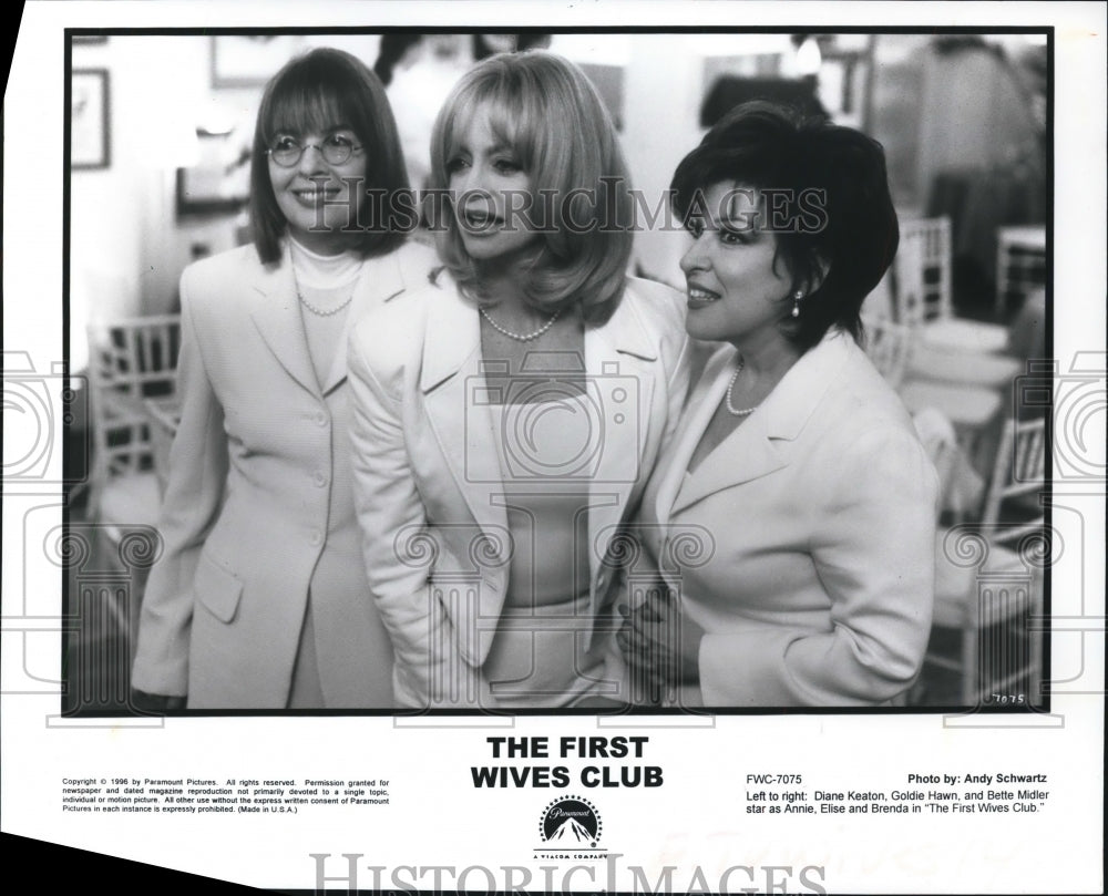 1997, Diane Keaton, Goldie Hawn, Bette Midler-The First Wives Club - Historic Images