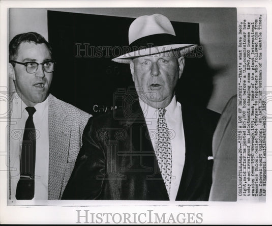 1957 Wire Photo Dave Beck charged with income tax evasion form 1950 to 1953. - Historic Images