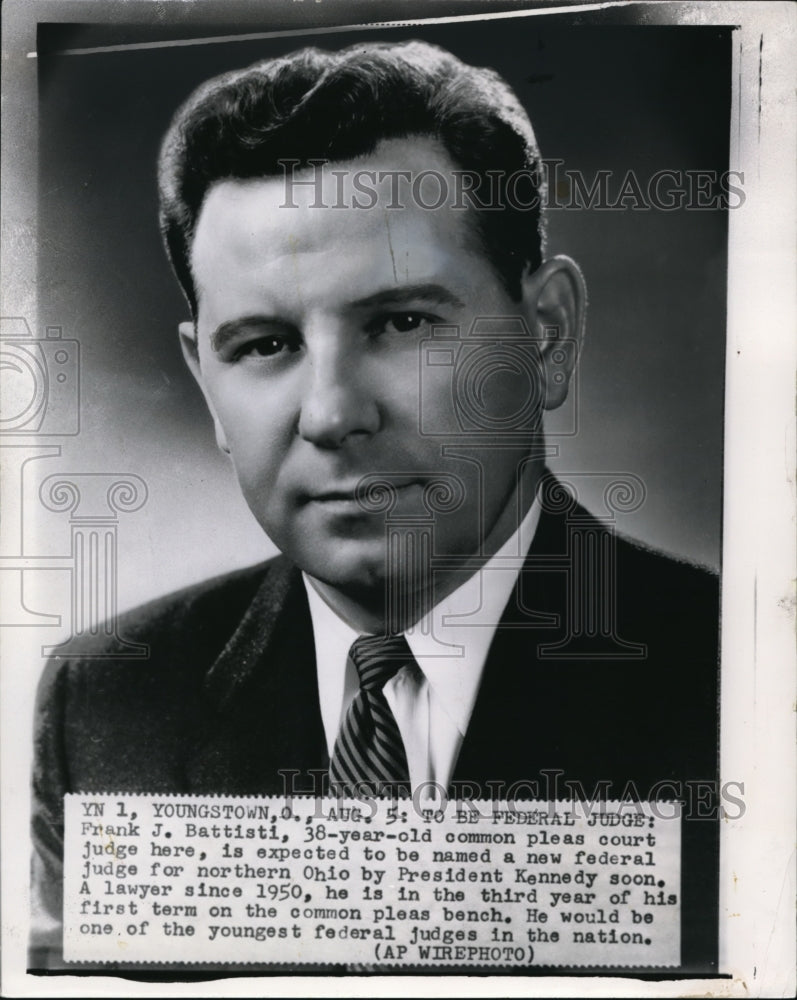 1961 Wire Photo Frank J. Battisti will be named a federal judge  - Historic Images