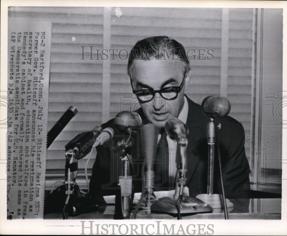 1962 Wire Photo Ribicoff resign to enter Democratic candidate for U.S. senator-Historic Images