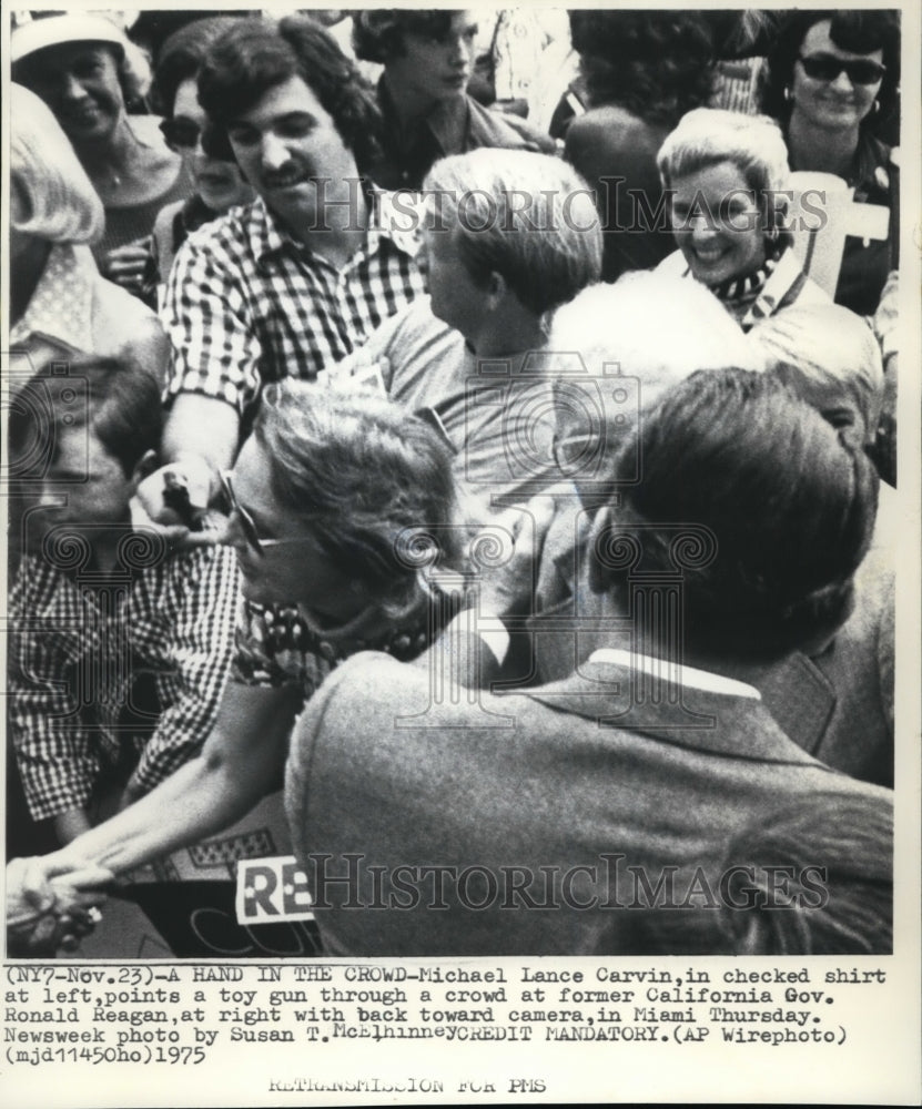 1975 Wire Photo Michael L.Carvin Points Toy Gun Through Crowd at Ronald Reagan - Historic Images