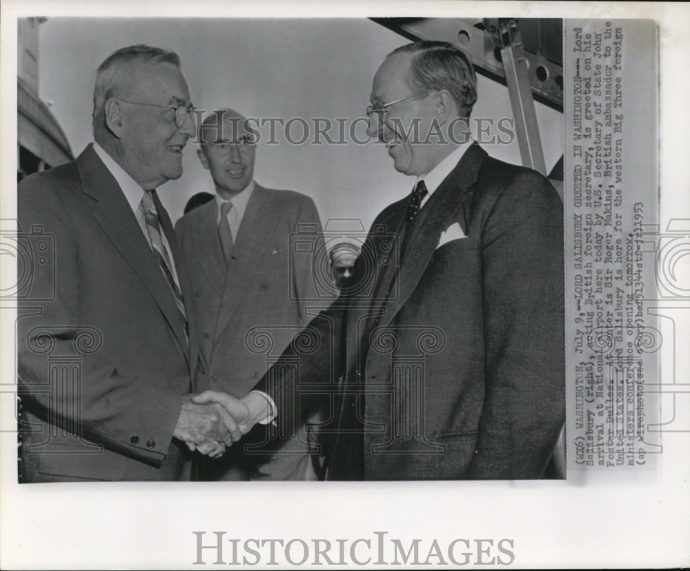 1953 Press Photo Salisbury greeted in Washington by U.S. Sec. Dulles - Historic Images