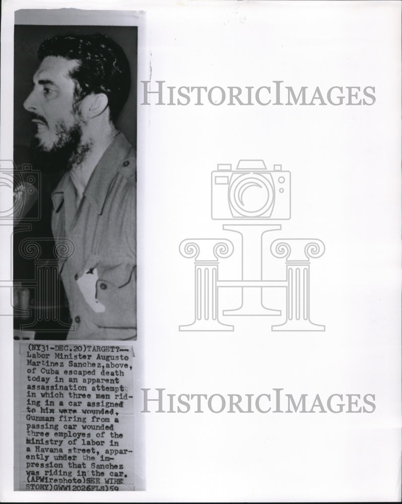 1959 Press Photo Labor Minister Augusto Martinez Sanchez of Cuba Escaped Death - Historic Images