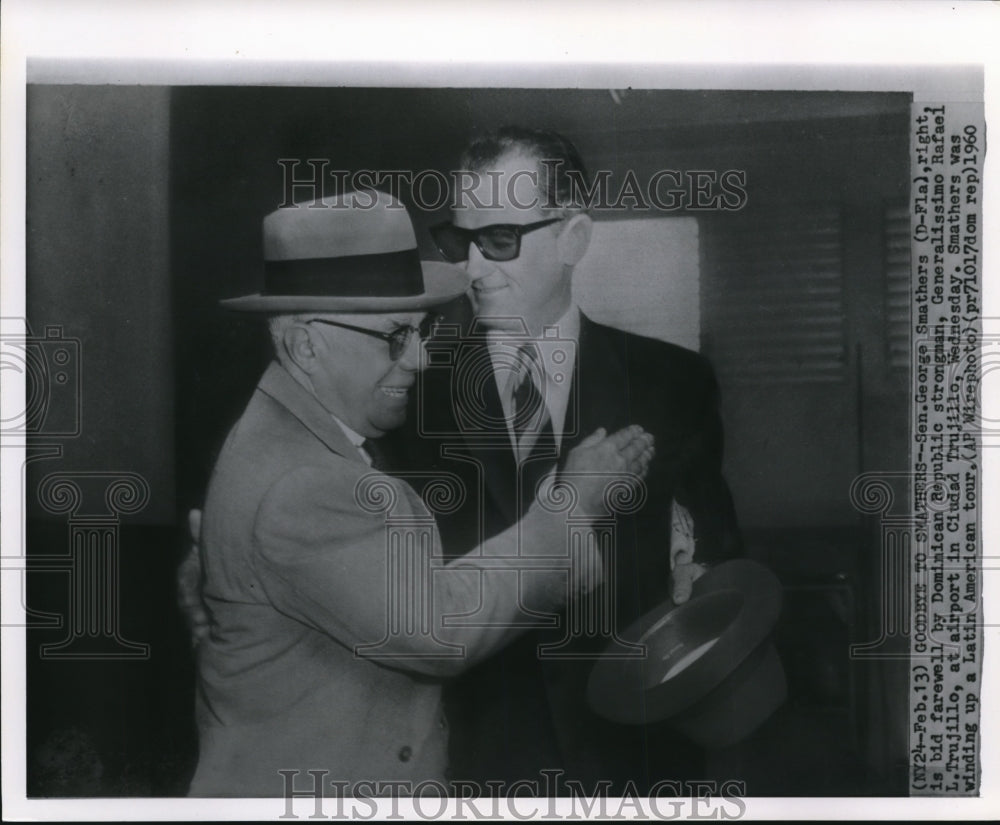 1960 Press Photo Senator George Smatthers with Generalissimo Rafael Trujillo - Historic Images