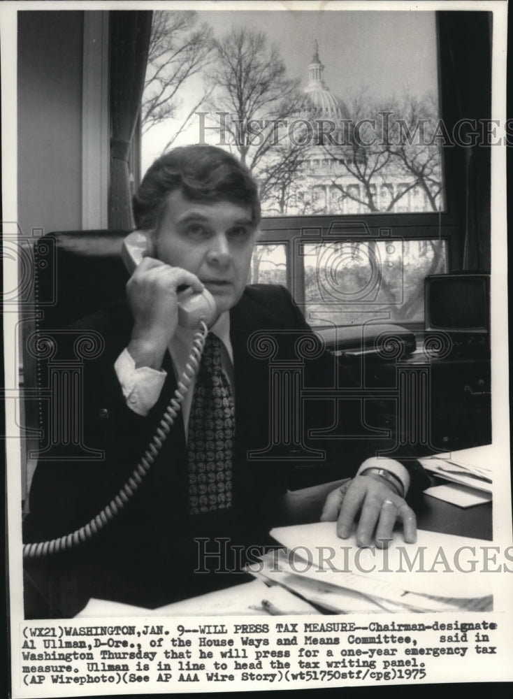 1975 Press Photo Al Ullman Said He Will Press One-Year Emergency Tax Measure - Historic Images