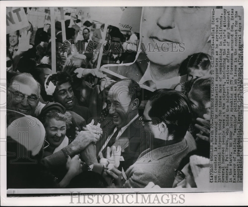 1956 Adlai Stevenson welcomed by supporters to California - Historic Images
