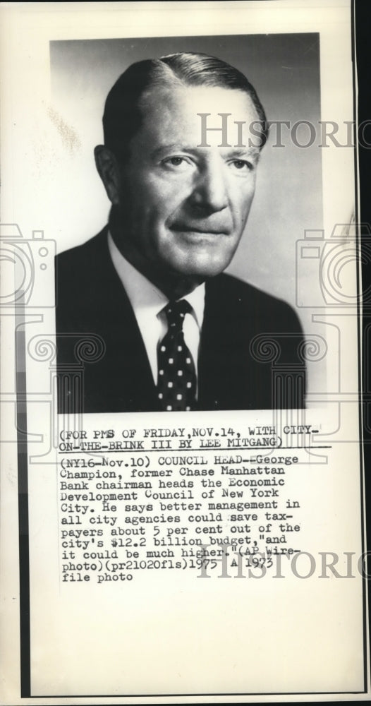 1973 Press Photo Former Chase Manhattan Bank chairman George Champion - Historic Images