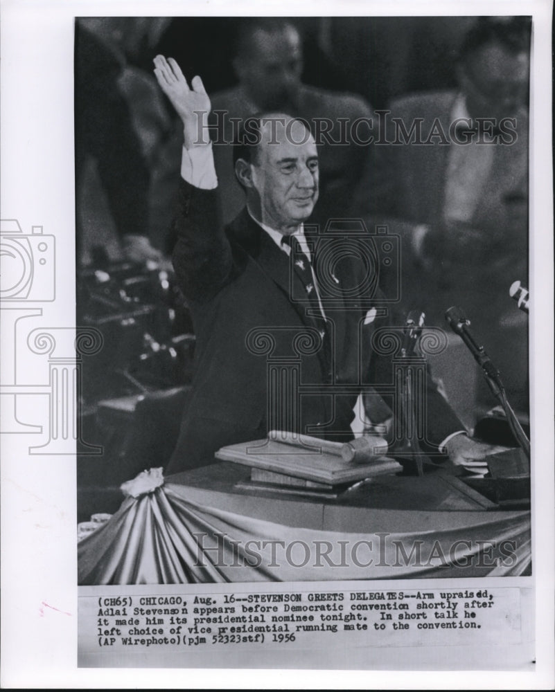 1956 Press Photo Adlai Stevenson appears before Democratic convention - Historic Images