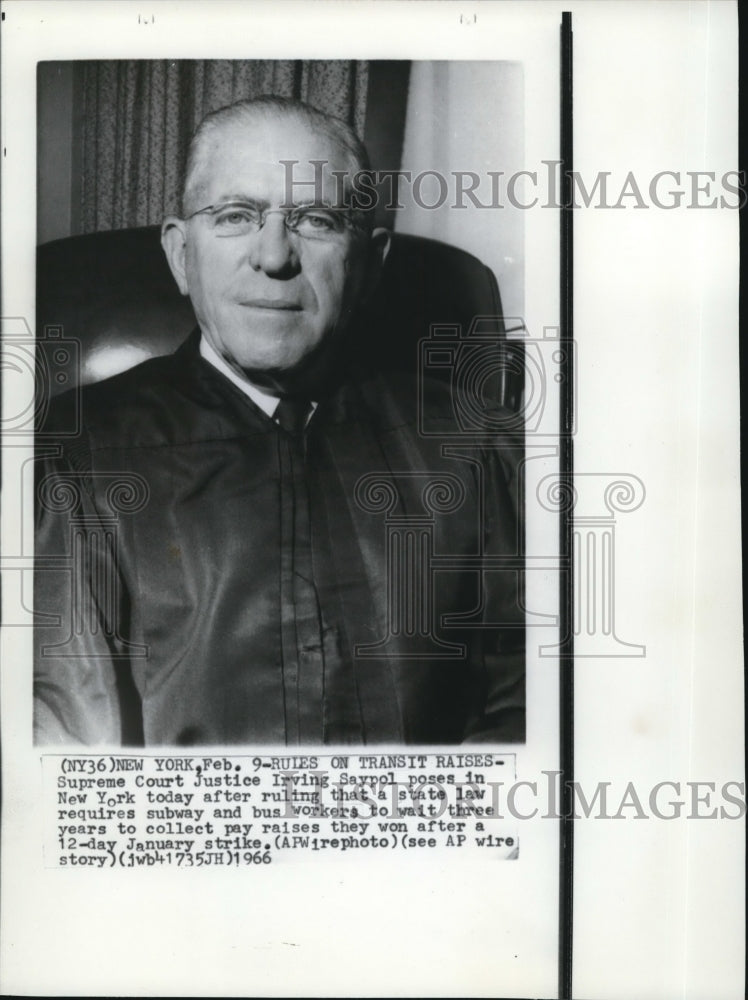1966 Wire Photo Supreme Court Justice Irving Saypol, rules of transit raises - Historic Images