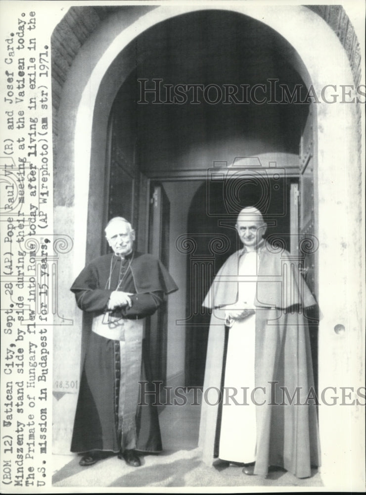 1971 Press Photo Pope Paul VI and Cardinal Josef Mindzenty - Historic Images