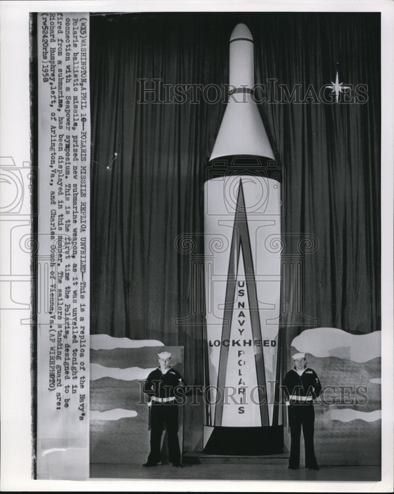 1958 Wire Photo Replica of the Navy Polaris ballistic missile unveiled in Wash - Historic Images