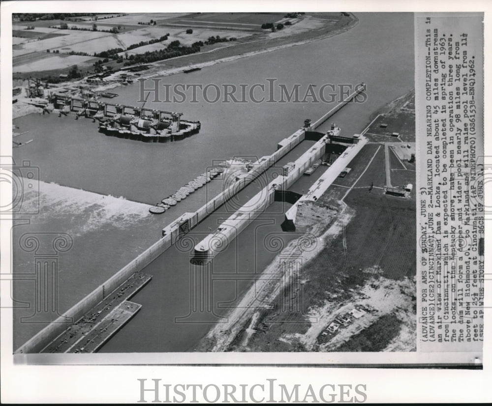 1962 Press Photo The Markland Dam near completion - Historic Images