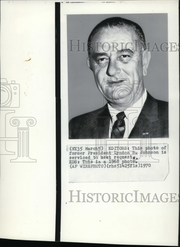 1970 Press Photo The 1968 Photo of Former President Lyndon B.Johnson - Historic Images