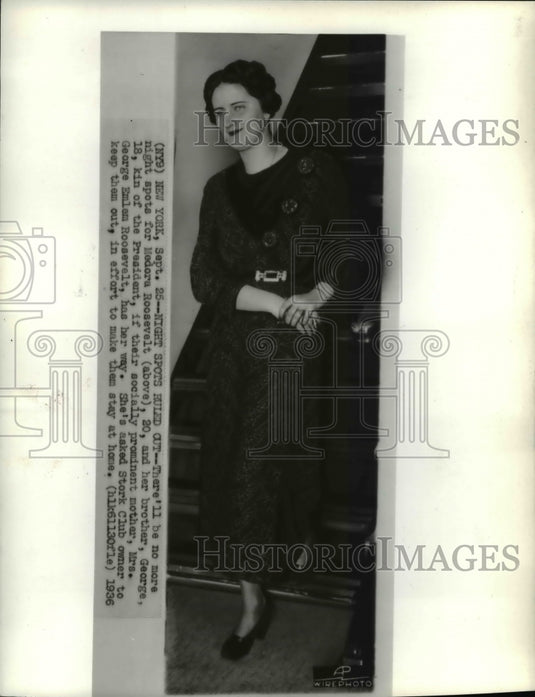 1936 Press Photo There'll be no more night spots for Medora Roosevelt and her - Historic Images