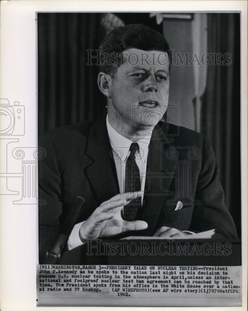 1962 Press Photo Kennedy spoke in resume of nuclear testing in White House - Historic Images