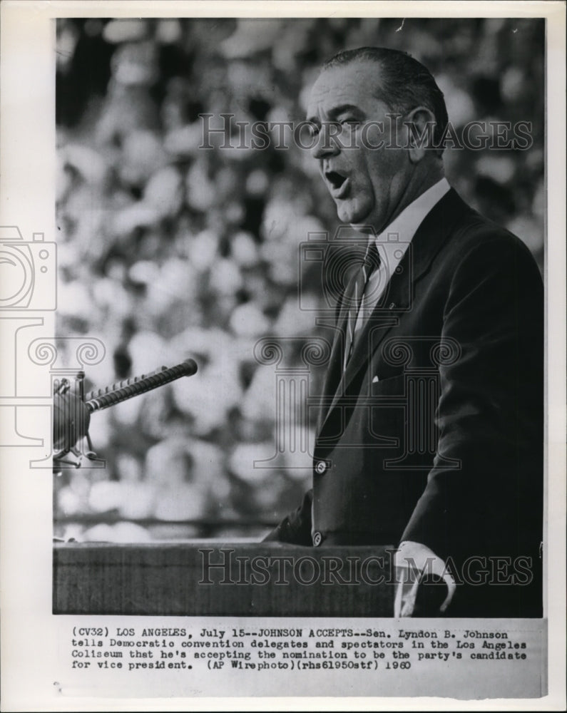 1960 Wire Photo Senator Lyndon B. Johnson tells Democratic convention - Historic Images