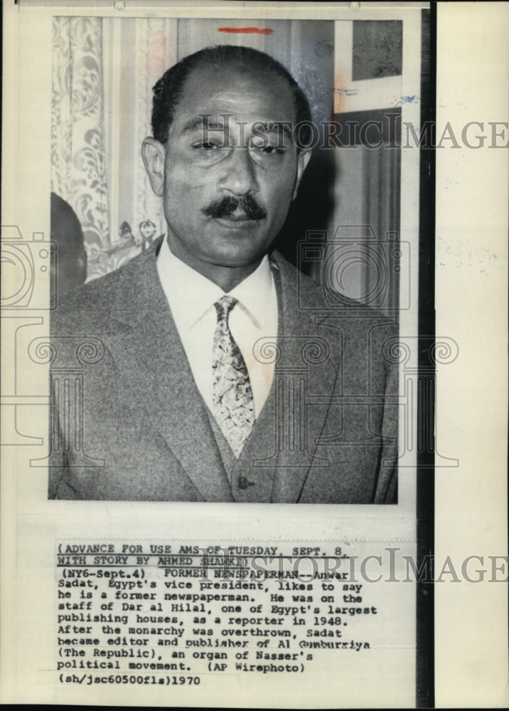 1970 Wire Photo Egypt&#39;s VP Anwar Sadat likes to say he is a former newspaperman-Historic Images