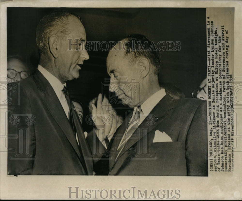 1956 Wire Photo Adlai Stevenson listens to Senate leader Lyndon Johnson - Historic Images