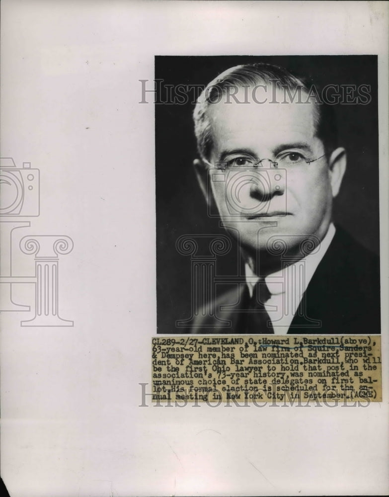 1951 Press Photo Howard Barkdull, President of American Bar Association - Historic Images