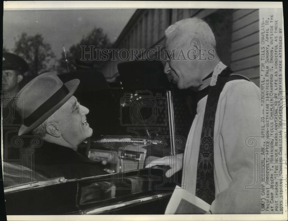 1943 Pres. Roosevelt &amp; Chap.Crawford W. Brown at Camp J. T. Robinson - Historic Images