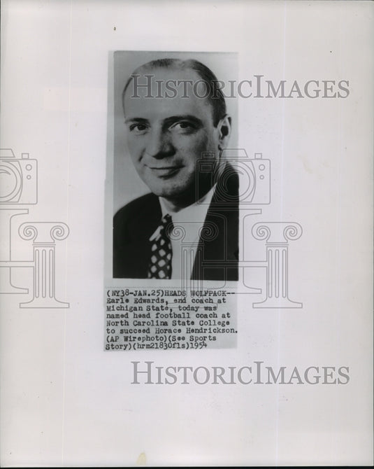 1954 Wire Photo Earle Edwards, end coach at Michigan State named Coach in N.C. - Historic Images