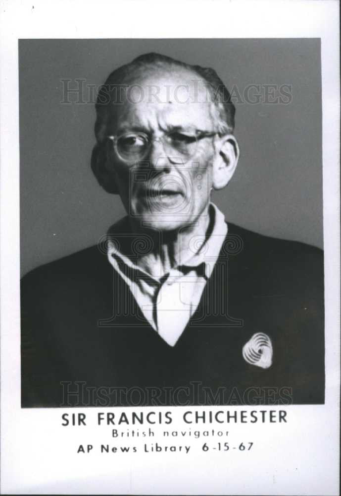 1967 Press Photo Francis Charles Chichester Aviator - Historic Images