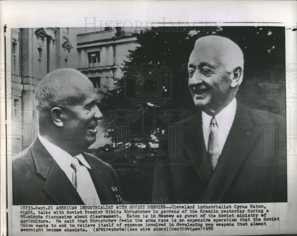 1958 Press Photo Cyrus Eaton with Nikita Khrushchev - Historic Images