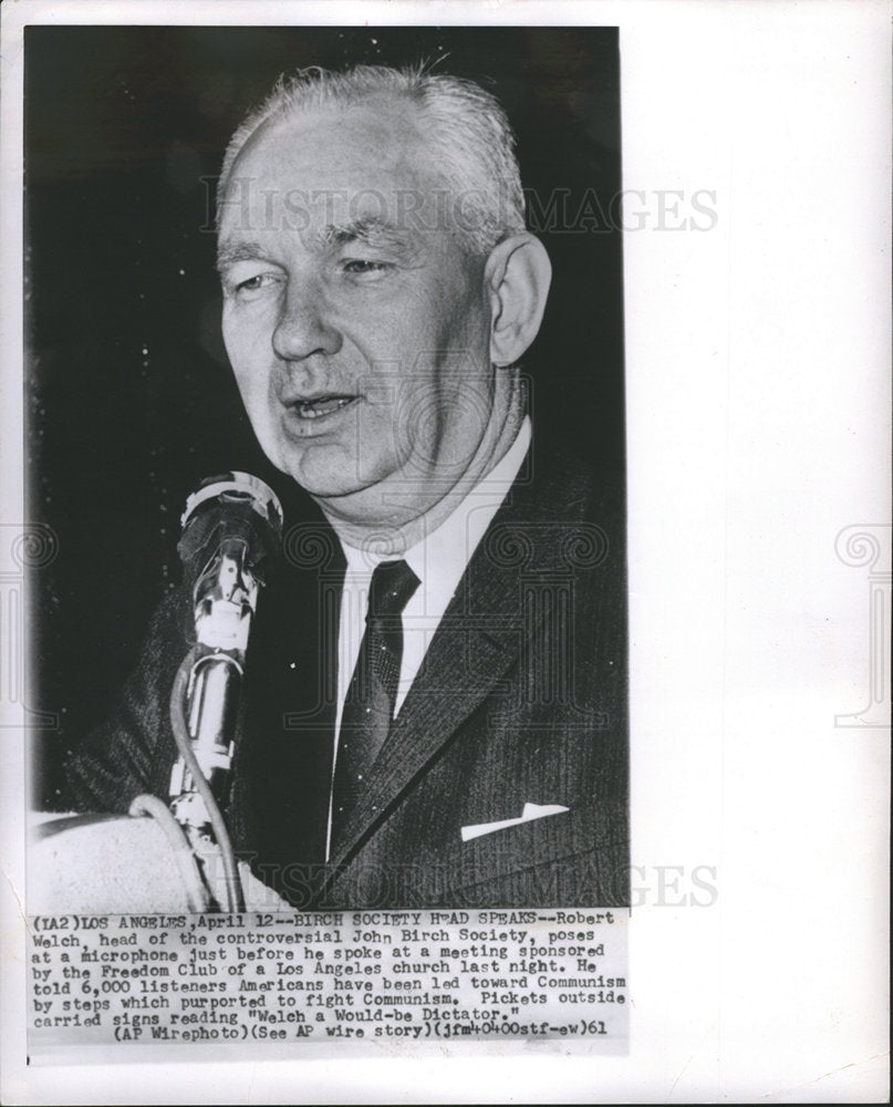 1961 Robert Welch Jr. John Birch Society-Historic Images