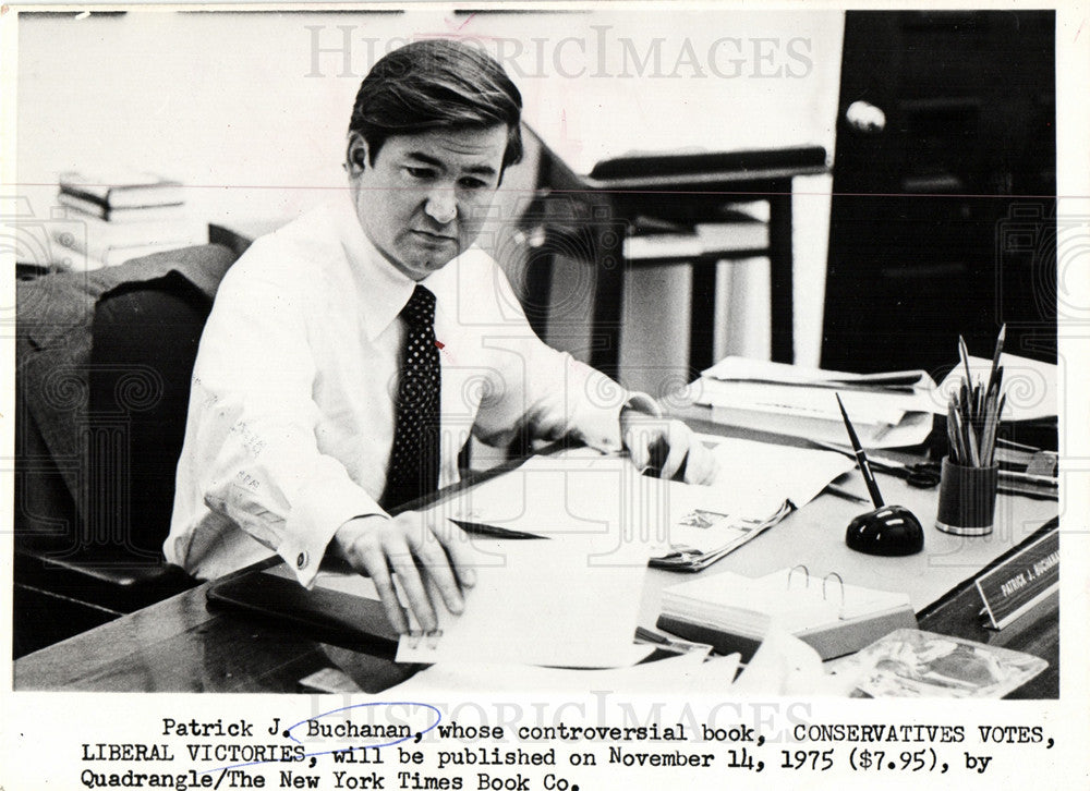 1976 Patrick Buchanan Political Commentator-Historic Images